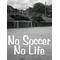 NOSOCCER[D:F8B7]NOLIFE